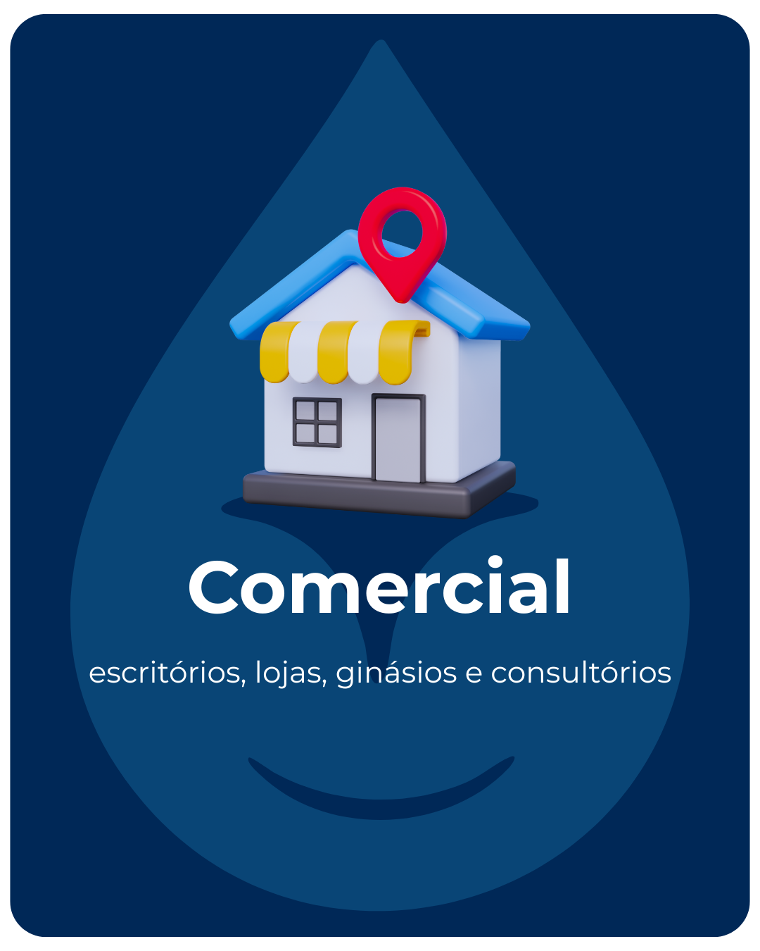 Comercial – escritórios, lojas, ginásios e consultórios